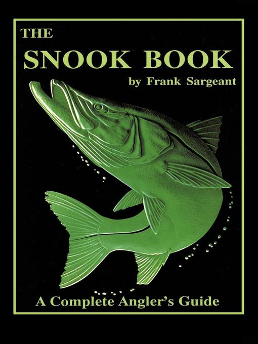 Title details for The Snook Book by Frank Sargeant - Available